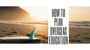 how-to-plan-overseas-education