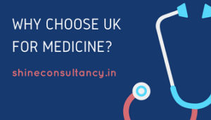 why choose UK for medicine